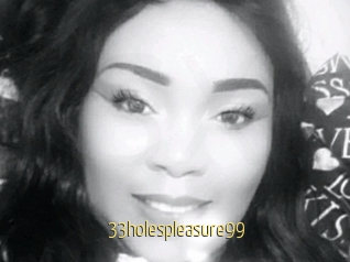 33holespleasure99