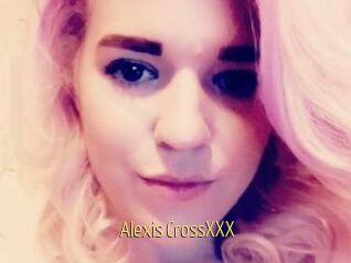 Alexis_CrossXXX