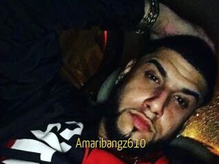 Amaribangz610