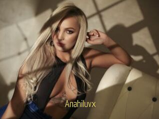 Anahiluvx