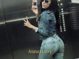 Anaisxxxsexy