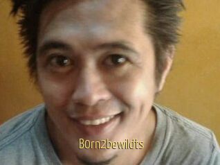 B0rn2bewildts