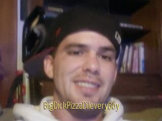 BigDickPizzaDileveryBoy