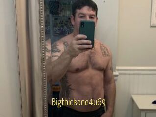 Bigthickone4u69