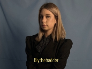 Blythebadder