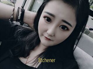 Btchener
