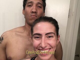 CeeAndDeeMonee