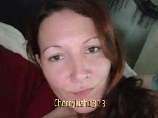 Cherrylush1313
