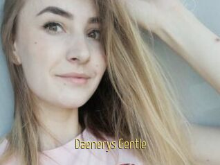 Daenerys_Gentle