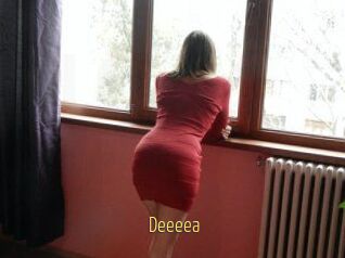 Deeeea