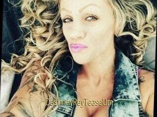 DestineyRey_TeaseUm