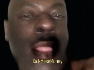 DickMakeMoney