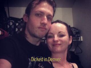 Dicked_in_Denver