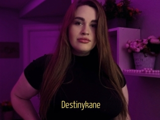 Destinykane