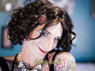 Dirtydeeadora