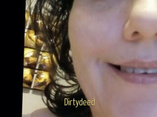 Dirtydeed