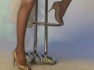 FATALE