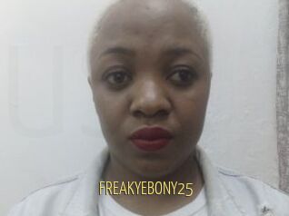 FREAKYEBONY25
