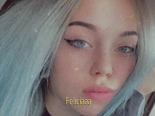 Feliciaaa