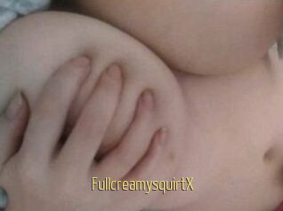 FullcreamysquirtX