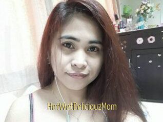HotWetDeliciouzMom
