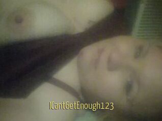 ICantGetEnough123