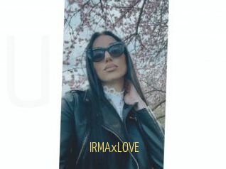 IRMAxLOVE