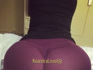 KeandraLove69