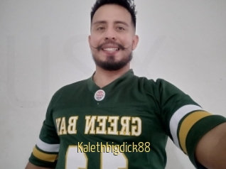 Kalethbigdick88