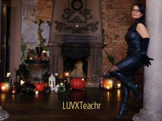 LUVXTeachr