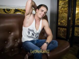 LetMeRamU