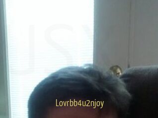 Lovrbb4u2njoy
