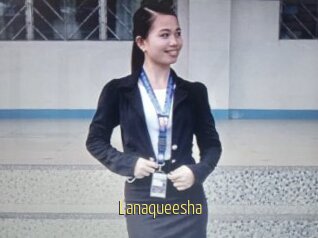 Lanaqueesha