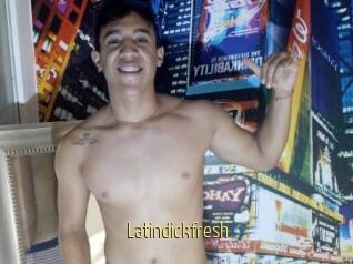 Latindickfresh