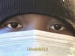 Lildudedick19