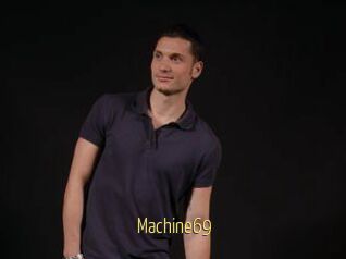 Machine69