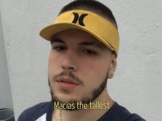 Macias_the_tallest