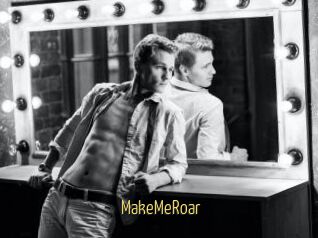 MakeMeRoar