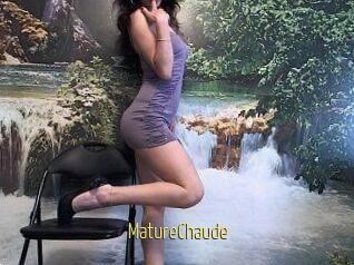 MatureChaude