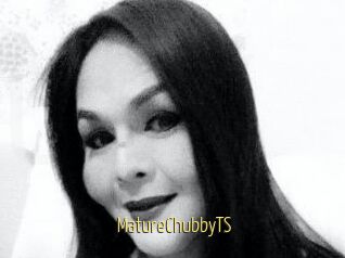 MatureChubbyTS