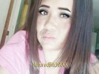 MaturedBitchXXX
