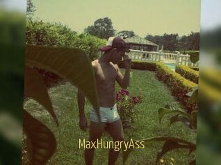 MaxHungryAss