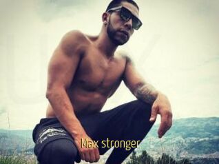 Max_stronger