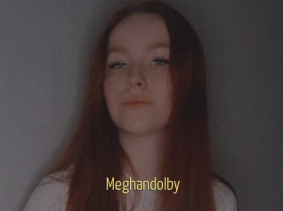 Meghandolby