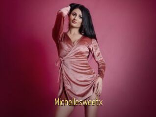 Michellesweetx