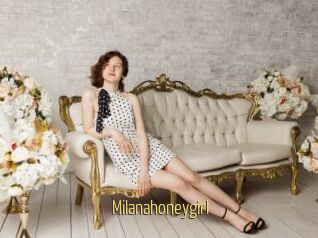 Milanahoneygirl