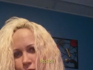 Misstish