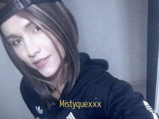 Mistyquexxx