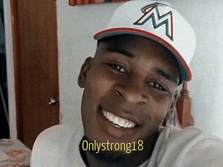 Onlystrong18