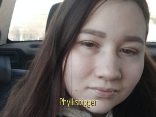 Phyllisbigger